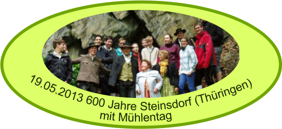 19.05.2013 600 Jahre Steinsdorf (Thüringen) mit Mühlentag